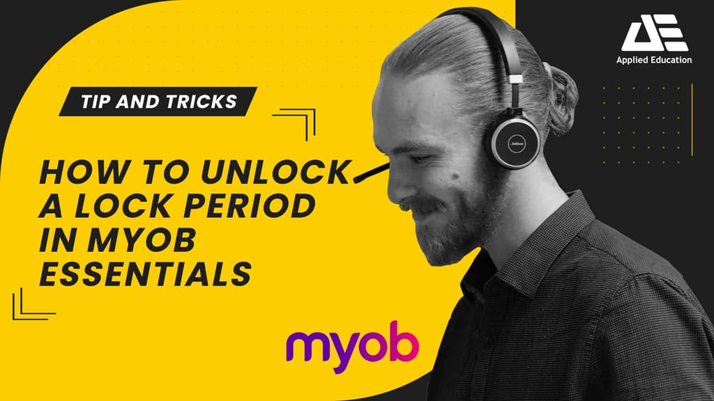MYOB-Essentials-Unlock-Period