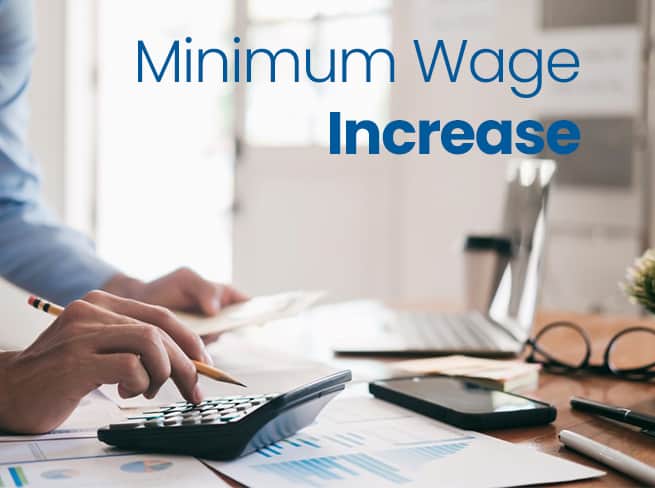 Minimum wages increase July 2021