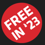 Free in 23 Free in 23